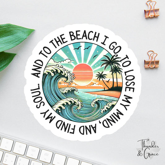 And to the Beach I Go sticker, salt & light