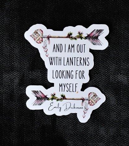 And I Am Out with Lanterns Quote sticker, emily dickinson quote