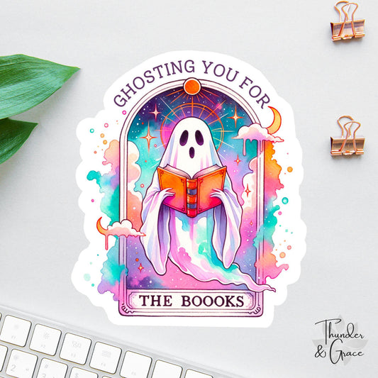 Ghosting You for My Books sticker, smut reader
