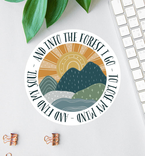 And Into the Forest I Go sticker, boho mountain sunset