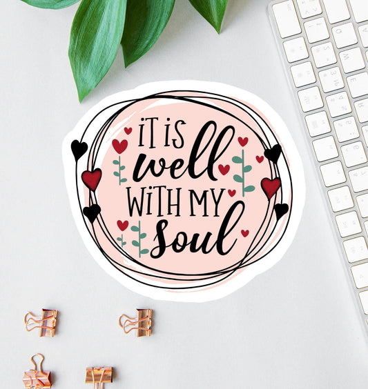 It Is Well with My Soul sticker