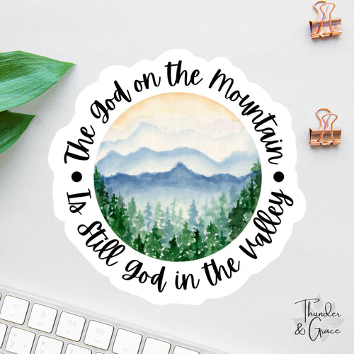 The God on the Mountain sticker, god in the valley