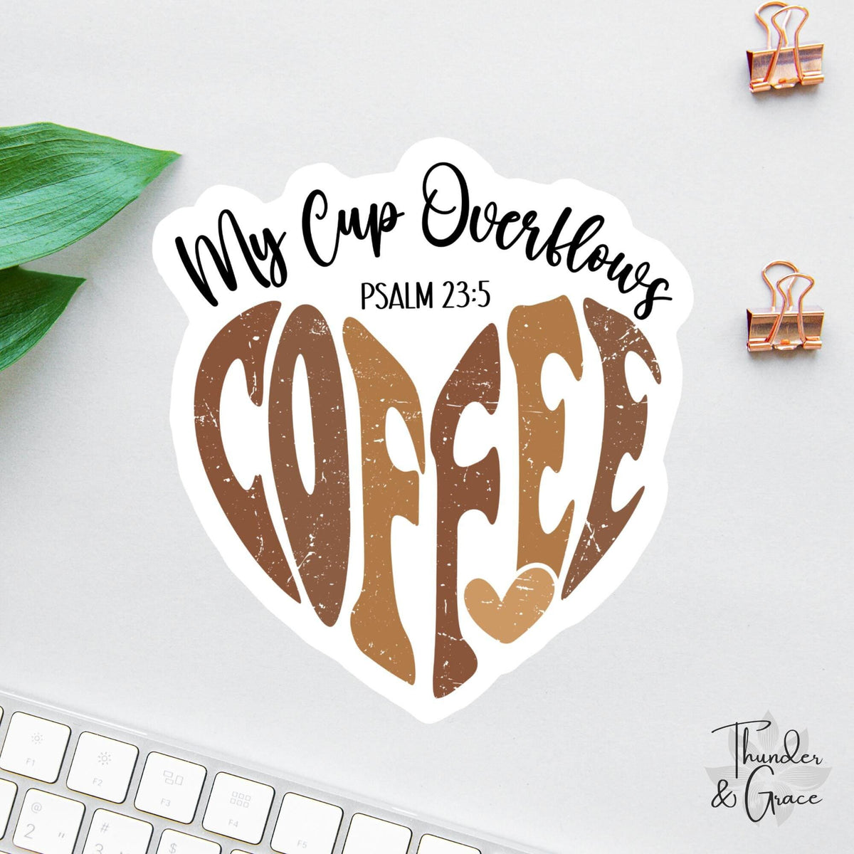 My Cup Overflows sticker