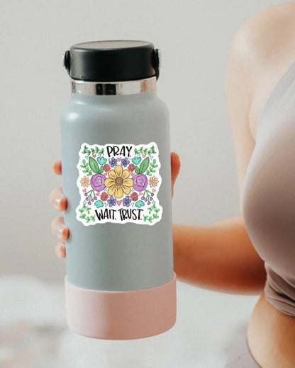 Pray Trust Wait sticker – view 2