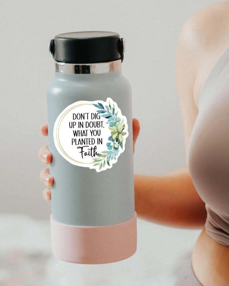 Don't Dig Up in Doubt sticker, elizabeth elliot quote – view 4