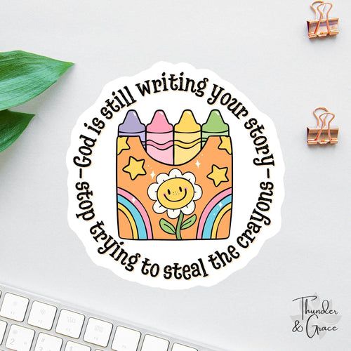 God Is Still Writing Your Story sticker, retro floral