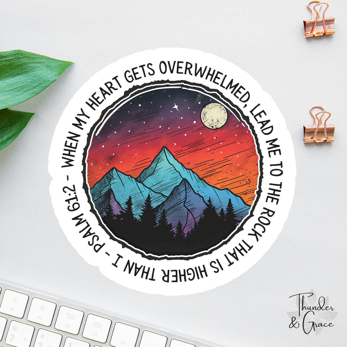 When My Heart Is Overwhelmed sticker, psalm 61:2