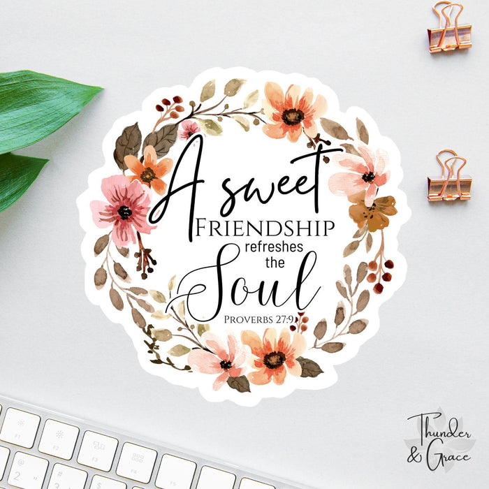 A Sweet Friendship Refreshes the Soul sticker, fall for jesus