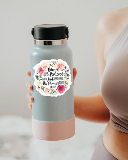 Blessed Is She Who Has Believed sticker, luke 1:45 – view 2