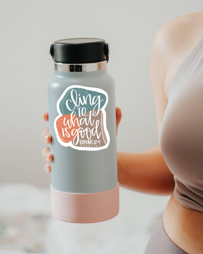 Cling to What Is Good sticker – view 2