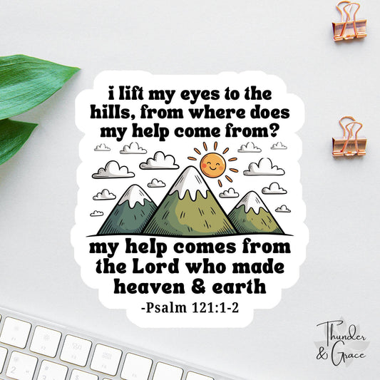 My Help Comes from the Lord sticker, god is good