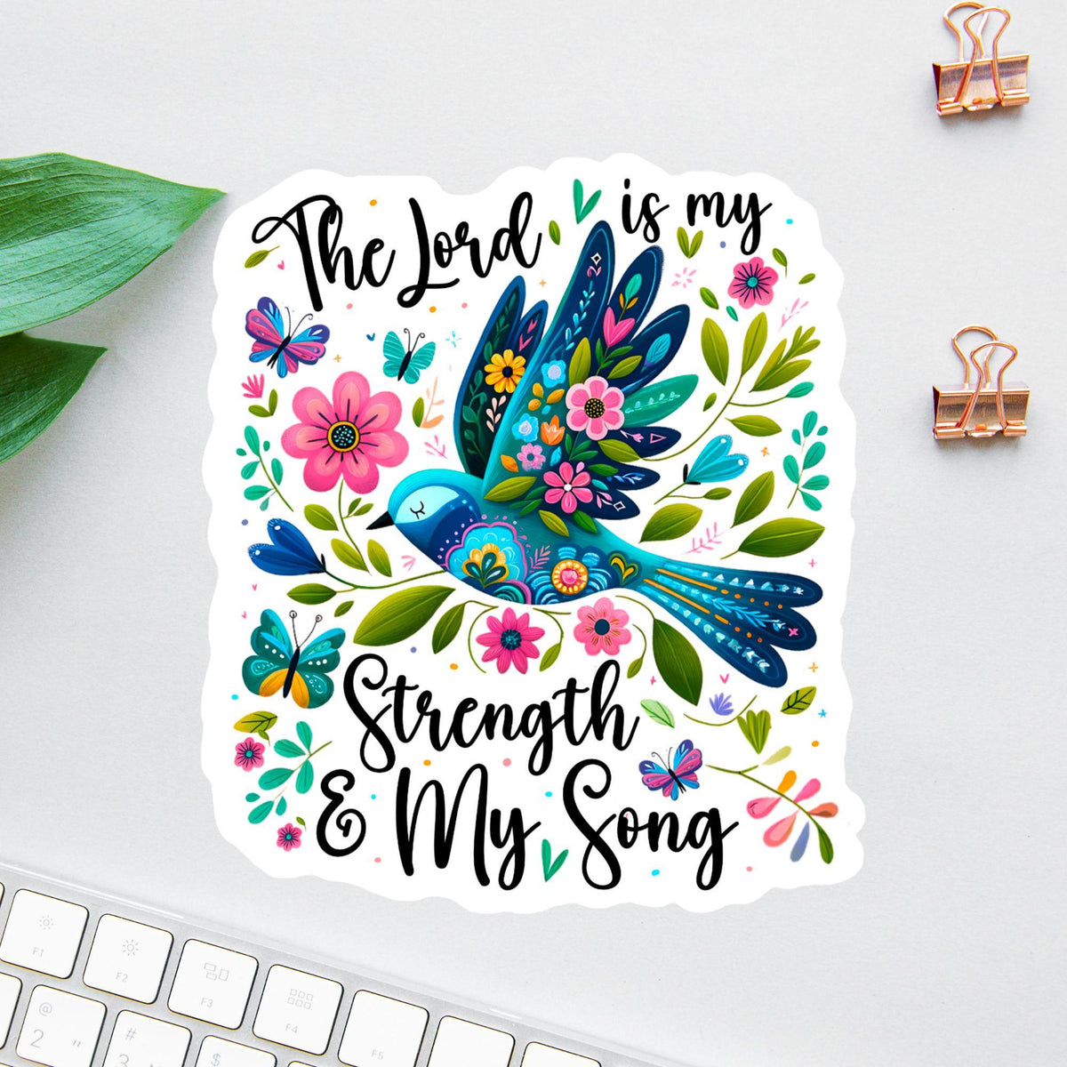 The Lord Is My Strength sticker