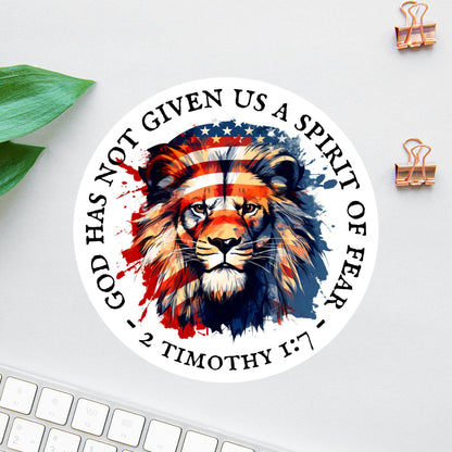 God Has Not Given Us a Spirit of Fear sticker, patriotic lion