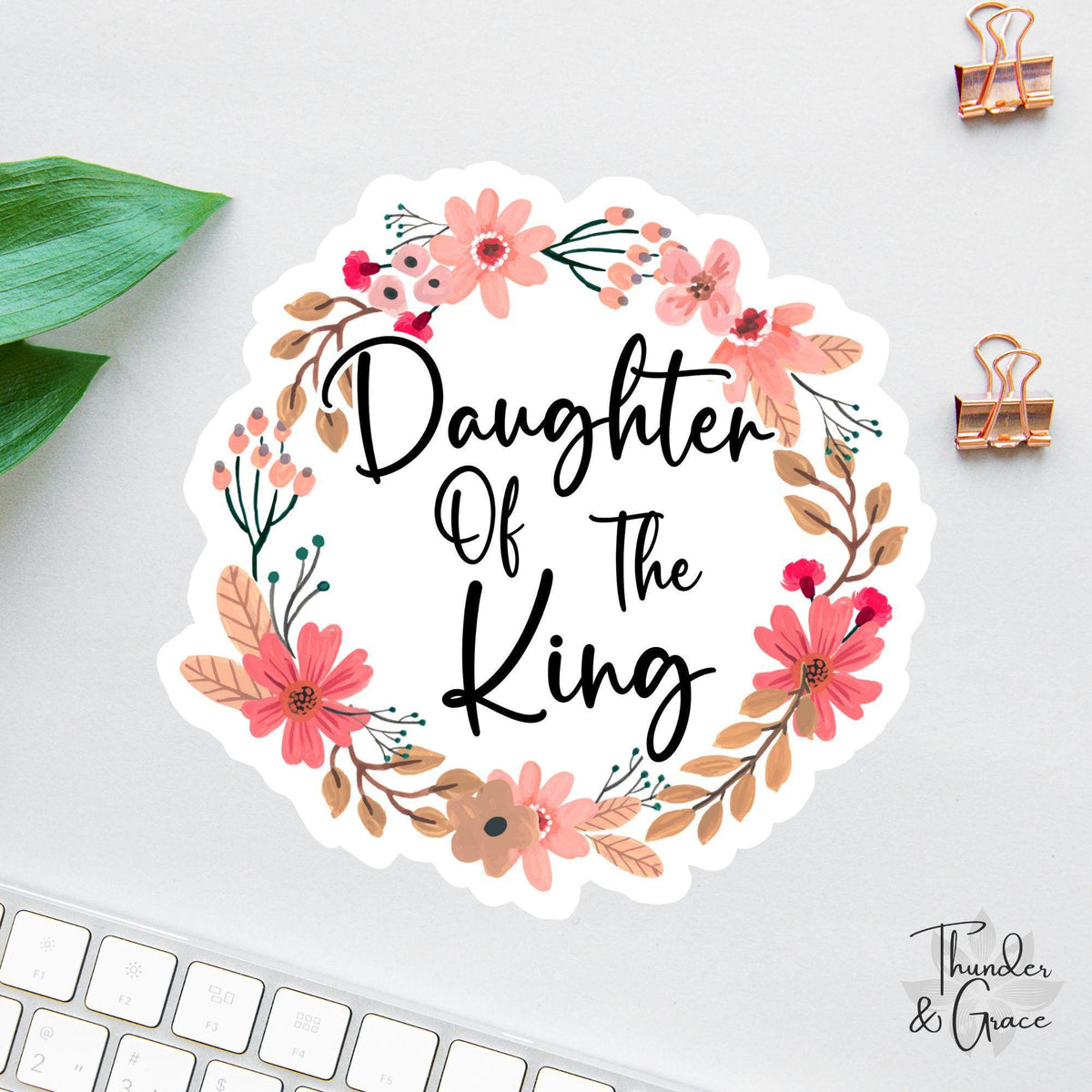 Daughter of the King sticker