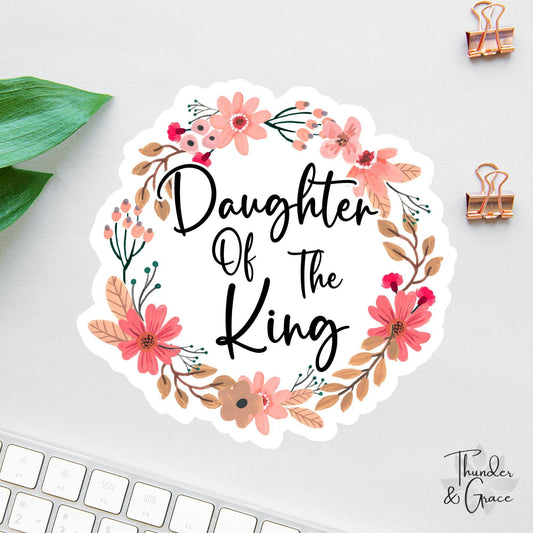 Daughter of the King sticker