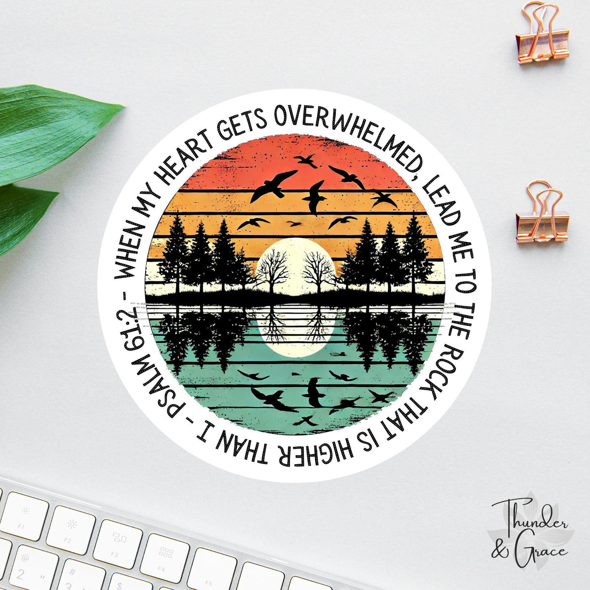 When My Heart Is Overwhelmed sticker, psalm 61:2