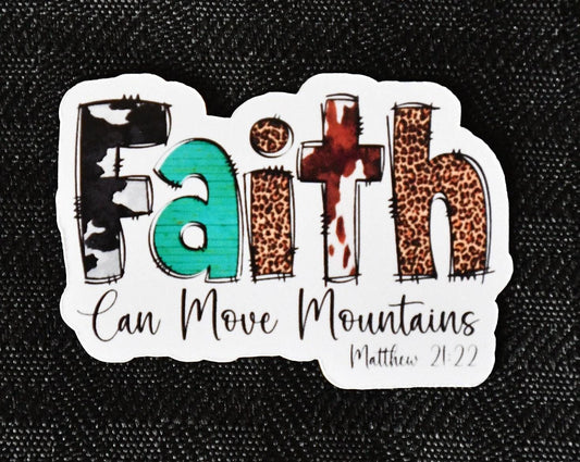 Faith Can Move Mountains sticker