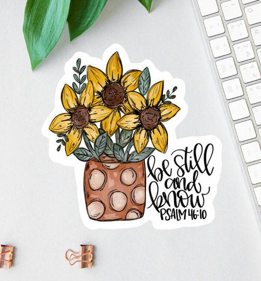 Be Still and Know sticker