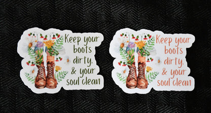 Keep Your Boots Dirty sticker – view 3