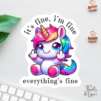 Funny Unicorn sticker, it's fine