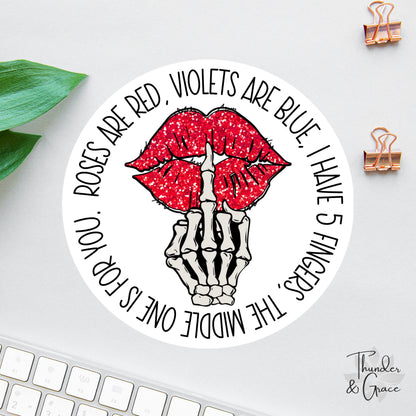 Sarcastic Mom sticker, roses are red