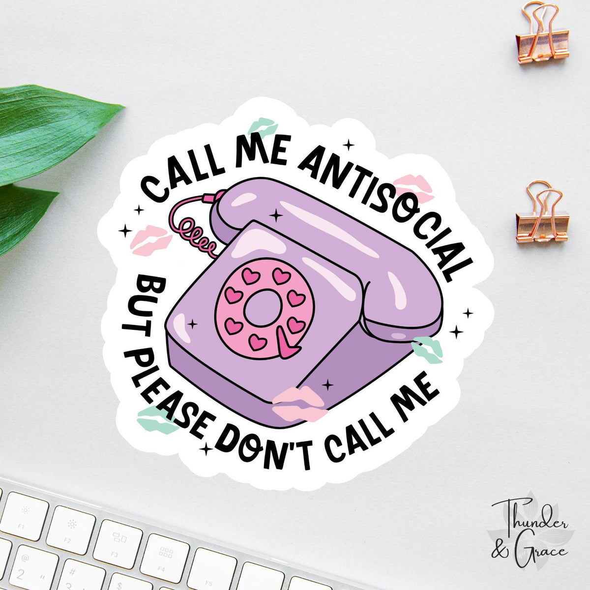 Antisocial sticker, call me antisocial but please don't call me