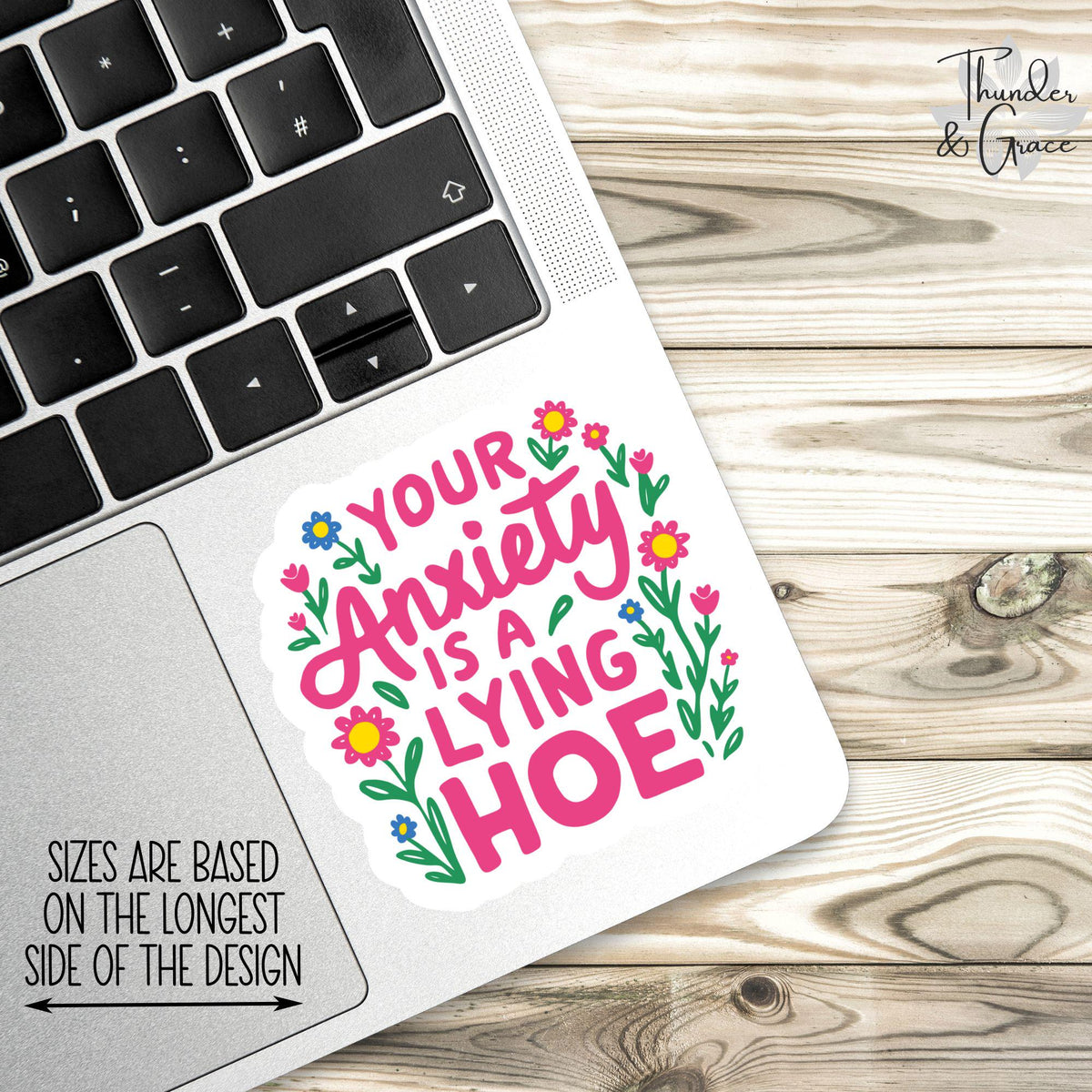 Your Anxiety Is a Lying Hoe sticker – view 2