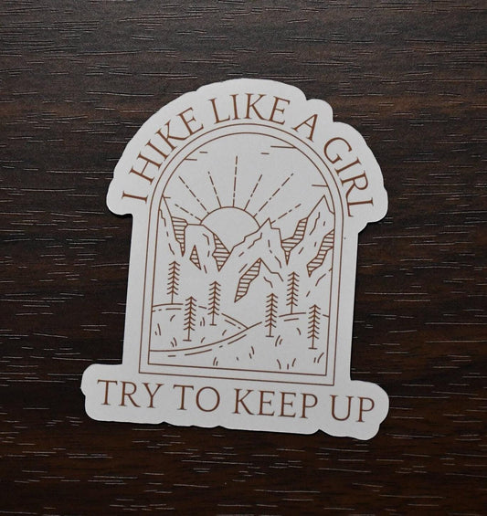 I Hike Like a Girl Try to Keep Up sticker, retro sunset forest