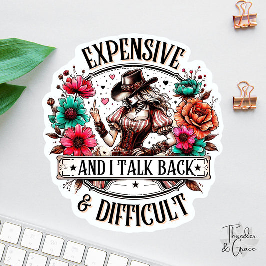 Expensive and Difficult sticker, feral wife