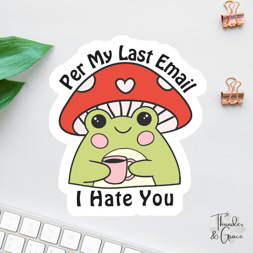 Funny Frog sticker, per my last email