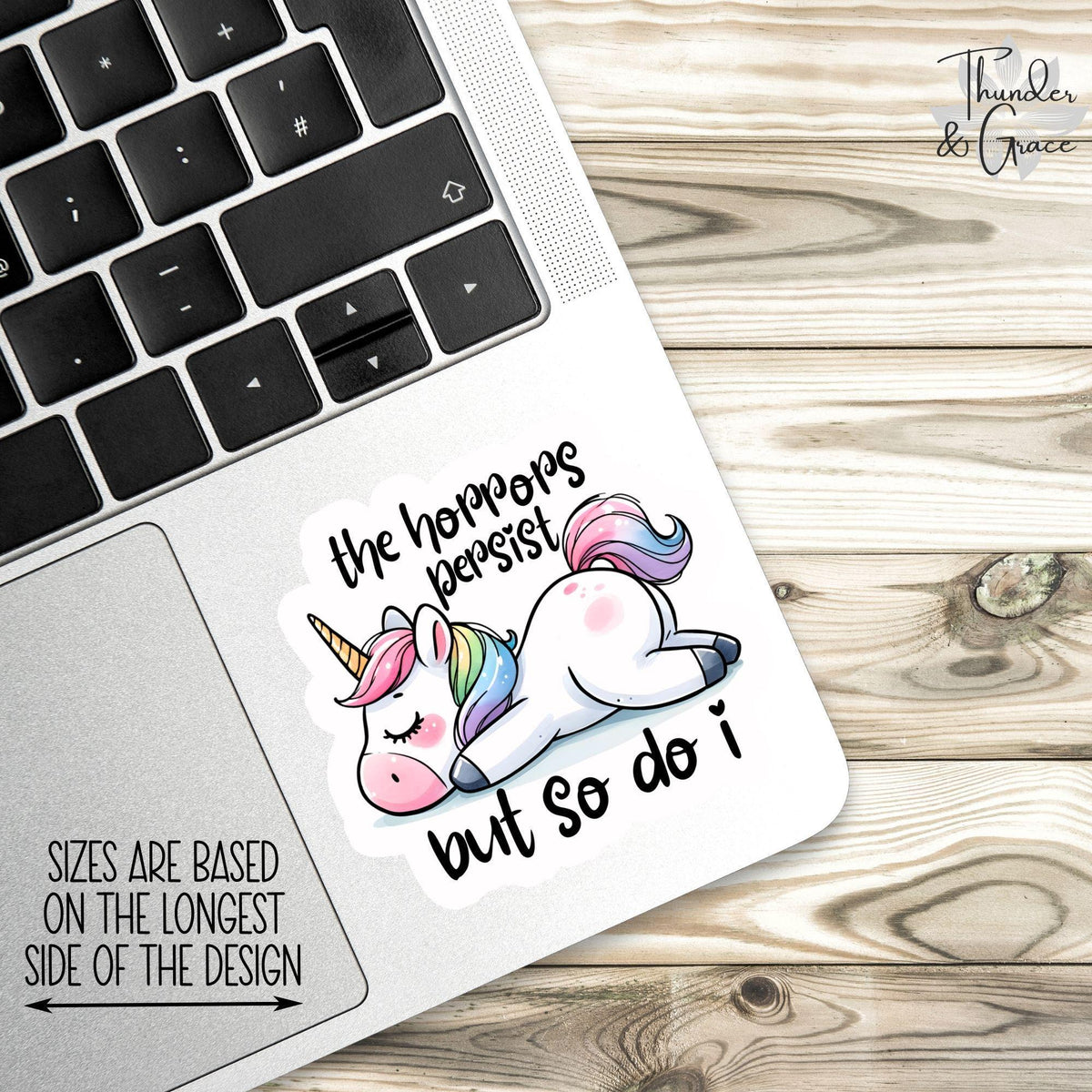 The Horrors Persist But So Do I sticker, drama queen – view 2