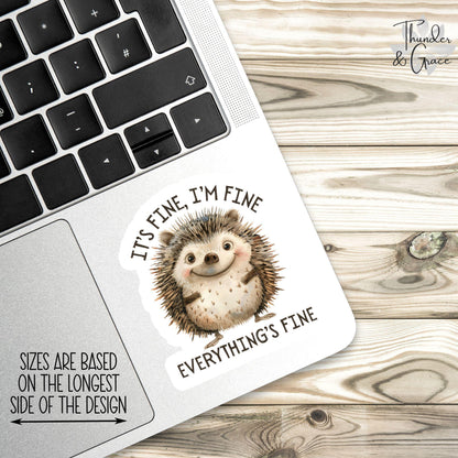 I'm Fine Everything Is Fine sticker – view 2