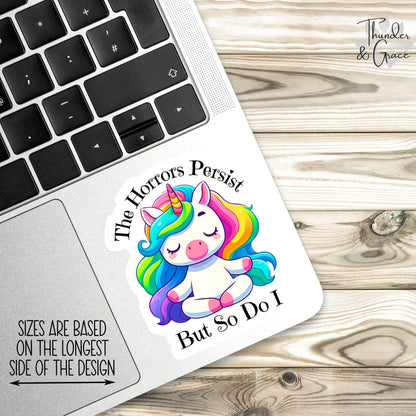 The Horrors Persist But So Do I sticker, meditating unicorn – view 2