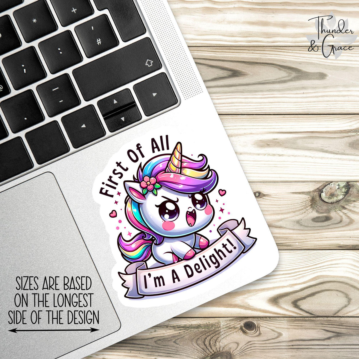 Funny Unicorn sticker, first of all i'm a delight – view 2