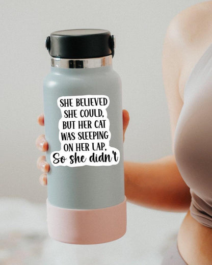 She Believed She Could But Her Cat Was on Her Lap sticker, cat mom – view 4