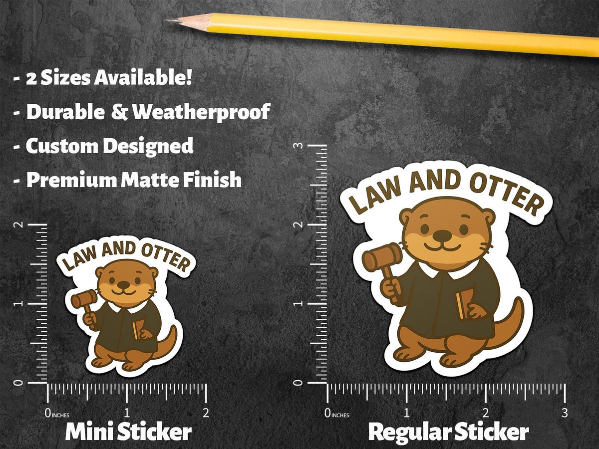 Law and Otter sticker, cute otter judge pun – view 3