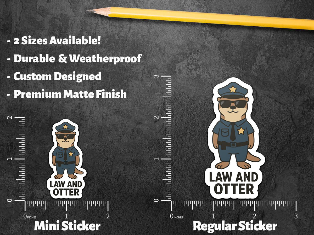 Law and Otter sticker, cute otter cop pun – view 3
