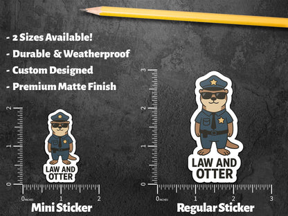 Law and Otter sticker, cute otter cop pun – view 3