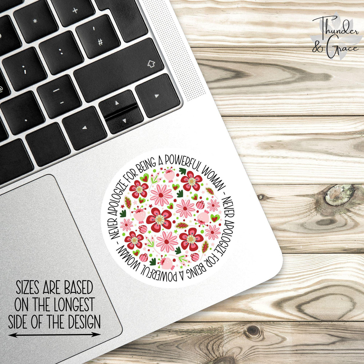 Never Apologize for Being a Powerful Woman sticker, speak your mind – view 2