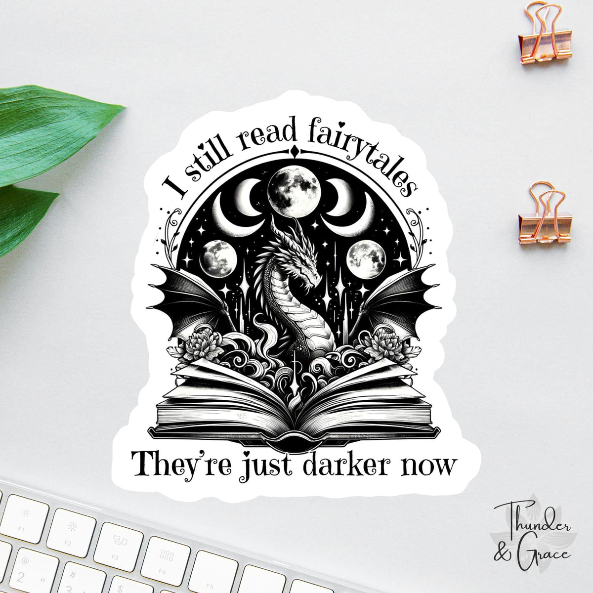 I Still Read Fairytales sticker, smut reader