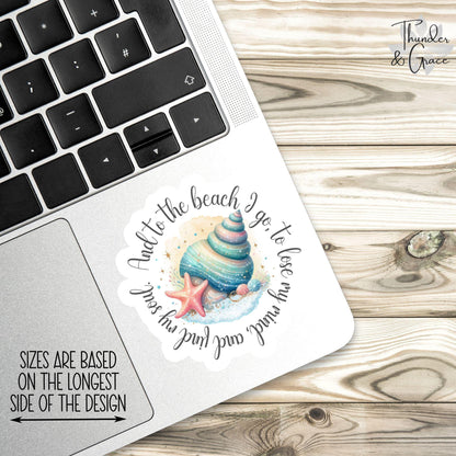 And to the Beach I Go sticker, john muir quote – view 2