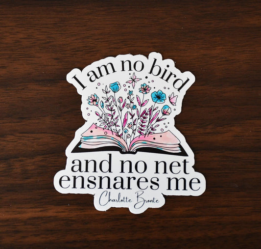 Jane Eyre Quote by Charlotte Bronte sticker, empowering book lover quote