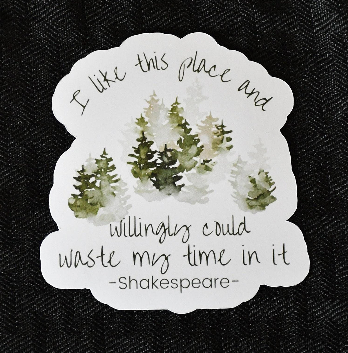 Literary Quote sticker, nature lover