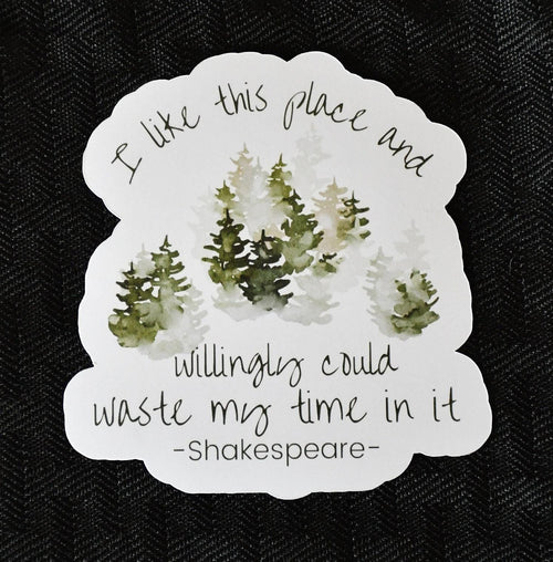 Literary Quote sticker, nature lover