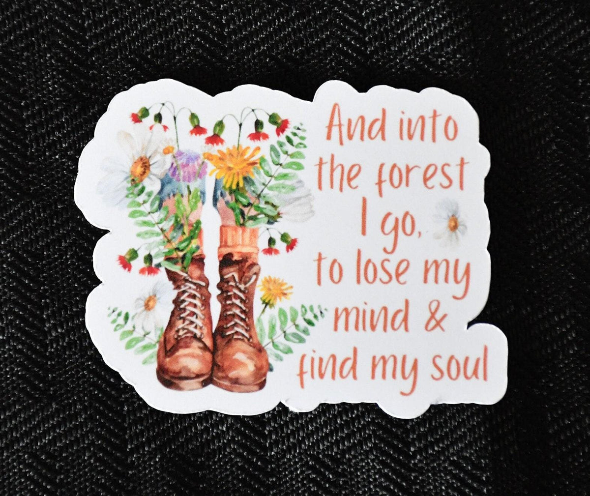 And Into the Forest I Go sticker – view 2