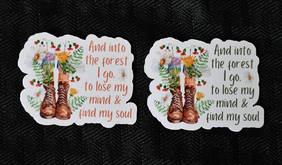 And Into the Forest I Go sticker – view 3