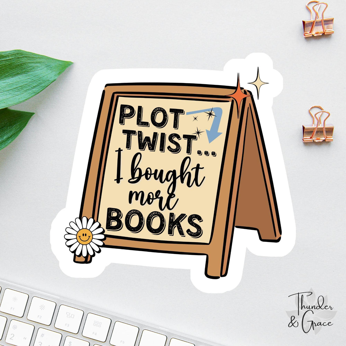 Plot Twist I Bought More Books sticker
