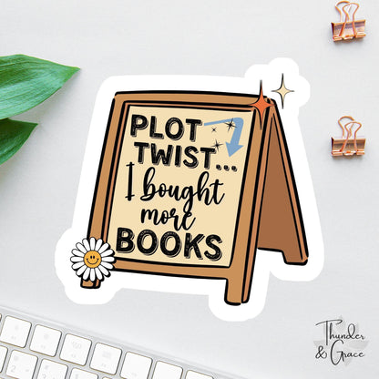 Plot Twist I Bought More Books sticker