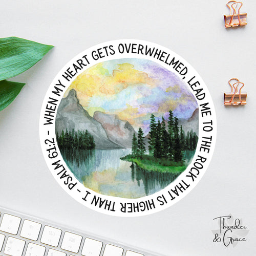 When My Heart Is Overwhelmed sticker, psalm 61:2