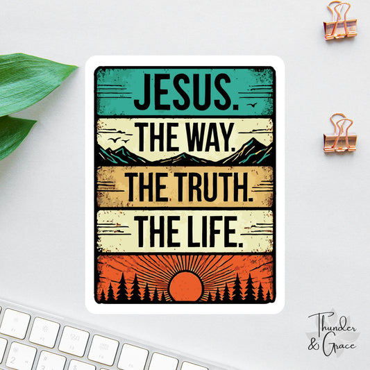 Jesus the Way the Truth the Life sticker
